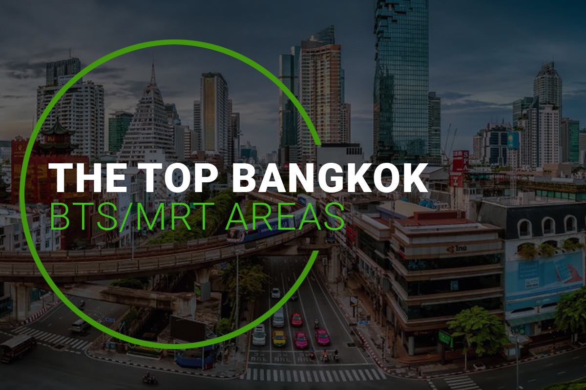 Top BTS MRT Bangkok Areas Investment 1